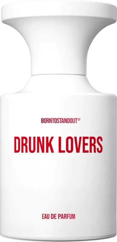 BORNTOSTANDOUT Drunk Lovers